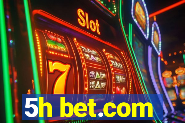 5h bet.com